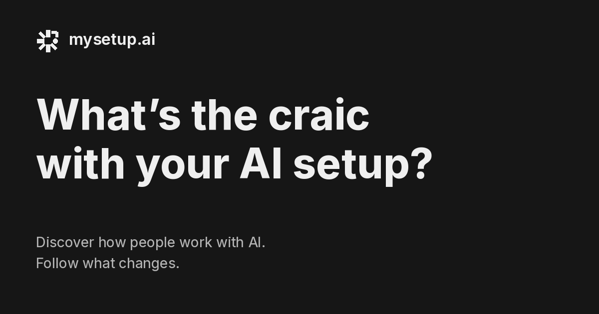 Show HN: Share your AI Setup, Learn from others